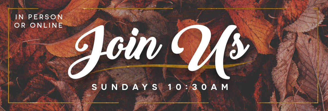 Join Us Sunday 1030 AM